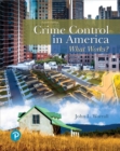Crime Control in America : What Works? - Book