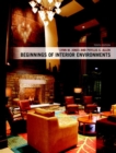 Beginnings of Interior Environments - Book