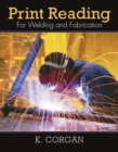 Print Reading : for Welding and Fabrication - Book