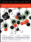 Selected Solutions Manual for General Chemistry: Principles and Modern Applications - Book