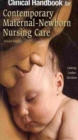 Contemporary Maternal-Newborn Nursing : Clinical Handbook - Book