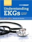 Understanding EKGs : A Practical Approach - Book