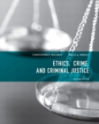 Ethics, Crime, and Criminal Justice - Book