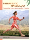 Therapeutic Kinesiology : Musculoskeletal Systems, Palpation, and Body Mechanics - Book