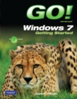 GO! with Windows 7 Getting Started with Student CD - Book