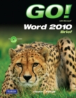 Go! with Microsoft Word 2010 Brief - Book