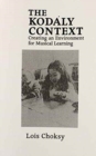 The Kodaly Context - Book