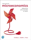 Microeconomics : Principles, Applications and Tools [RENTAL EDITION] - Book