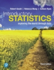 Introductory Statistics : Exploring the World Through Data - Book