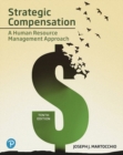 Strategic Compensation : A Human Resource Management Approach [RENTAL EDITION] - Book