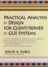 Practical Analysis and Design for Client/Server and GUI Systems - Book