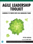 Agile Leadership Toolkit : Learning to Thrive with Self-Managing Teams - Book