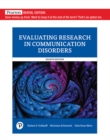 Evaluating Research in Communication Disorders [RENTAL EDITION] - Book
