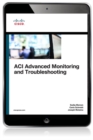ACI Advanced Monitoring and Troubleshooting - eBook