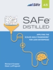 SAFe 4.5 Distilled : Applying the Scaled Agile Framework for Lean Enterprises - eBook