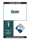 Glazier Level One : Perfect Bound, Trainee Guide - Book