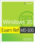 Exam Ref MD-100 Windows 10 - Book