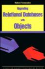 Upgrading Relational Databases with Objects - Book