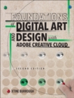 Foundations of Digital Art and Design with Adobe Creative Cloud - Book