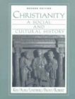 Christianity : A Social and Cultural History - Book