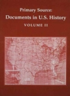 Primary Source : Documents In U.S. History Volume II - Book