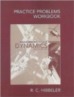 Practice Problems Workbook for Engineering Mechanics : Dynamics - Book