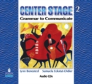 Center Stage 2 : Grammar to Communicate, Audio CD - Book