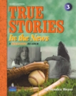 True Stories in the News: A Beginning Reader - Book
