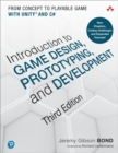 Introduction to Game Design, Prototyping, and Development : From Concept to Playable Game with Unity and C# - eBook