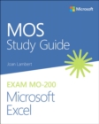 MOS Study Guide for Microsoft Excel Exam MO-200 - Book