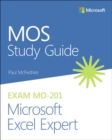 MOS Study Guide for Microsoft Excel Expert Exam MO-201 - Book