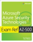 Exam Ref AZ-500 Microsoft Azure Security Technologies - Book