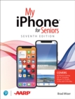 My iPhone for Seniors (covers all iPhone running iOS 14, including the new series 12 family) - Book