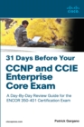 31 Days Before Your CCNP and CCIE Enterprise Core Exam - eBook