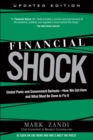 Financial Shock (Updated Edition), (Paperback) : Global Panic and Government Bailouts--How We Got Here and What Must Be Done to Fix It - eBook