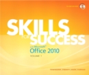 Skills for Success with Microsoft Office 2010 : Volume 1 - Book