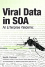 Viral Data in SOA : An Enterprise Pandemic - eBook
