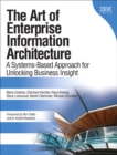 Art of Enterprise Information Architecture, The : A Systems-Based Approach for Unlocking Business Insight - Book