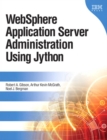 WebSphere Application Server Administration Using Jython - eBook