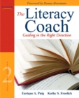 The Literacy Coach : Guiding in the Right Direction - Book