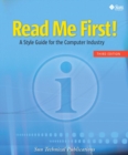 Read Me First! A Style Guide for the Computer Industry, Third Edition - Book