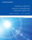 Clinical Mental Health Counseling : Fundamentals of Applied Practice - Book
