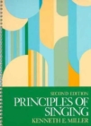 Principles of Singing : A Textbook for Voice Class or Studio - Book