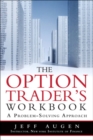 The Options Trader's Workbook : A Problem Solving Approach - Book