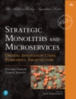 Strategic Monoliths and Microservices :  Driving Innovation Using Purposeful Architecture - eBook