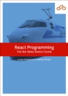 React Programming : The Big Nerd Ranch Guide - eBook