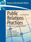 Public Relations Practices : Managerial Case Studies and Problems - Book