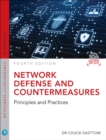 Network Defense and Countermeasures : Principles and Practices - eBook