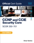 CCNP and CCIE  Security Core SCOR 350-701 Official Cert Guide - eBook