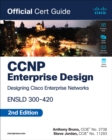 CCNP Enterprise Design ENSLD 300-420 Official Cert Guide - Book